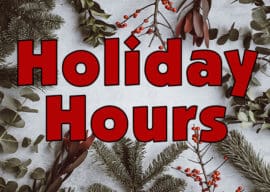 2022 HOLIDAY HOURS